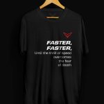 Faster Motorcycle T-Shirt