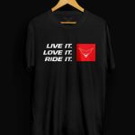 Live It. Love It. Ride It. T-Shirt